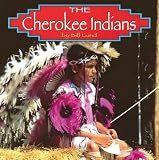 The Cherokee Indians (Native Peoples)