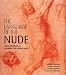 Books : The Language of the Nude: Four Centuries of Drawing the Human Body