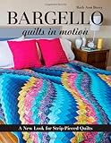 Bargello - Quilts in Motion: A New Look for Strip-Pieced Quilts