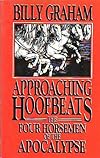 Approaching Hoofbeats:The Four Horsemen of the Apocalypse