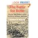The Battle for Butte: Mining and Politics on the Northern Frontier, 1864-1906 (Emil and Kathleen Sick Lecture-Book Series in Western History and Biography)