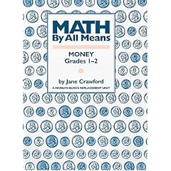 Math By All Means: Money, Grades 1-2