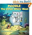 Poodle the Other White Meat: A Sherman's Lagoon Collection (Sherman's Lagoon Collections)