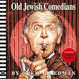 Old Jewish Comedians (A BLAB! Storybook)