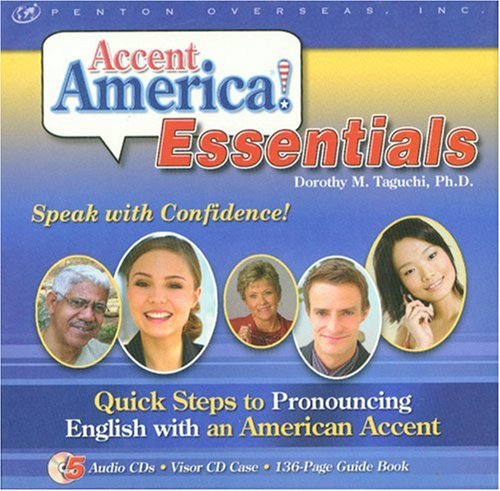 Accent America! Essentials: Quick Steps to Pronouncing English with an American Accent under Pronunciation & Conversational English in The Books Store