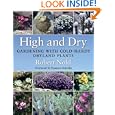 High and Dry: Gardening with Cold-Hardy Dryland Plants