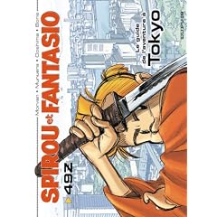 Spirou et Fantasio, Tome 49Z : Le guide de l'aventure � Tokyo
