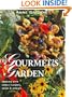 Gourmet's Garden: Cooking with Edible Flowers, Herbs and Berries