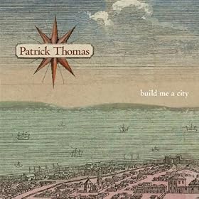 Patrick Thomas - Build Me A City Cover Download