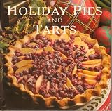 Holiday Pies and Tarts