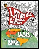 Latino USA, Revised Edition: A Cartoon History