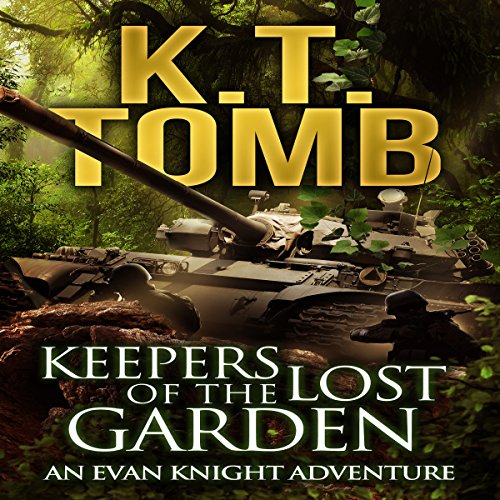 Keepers of the Lost Garden: An Evan Knight Adventure, Book 2