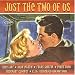 Just the Two of Us