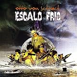 Revue Otto Von Schirach  / Escalo Frio