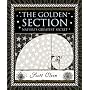 The Golden Section: Nature's Greatest Secret (Wooden Books)