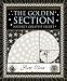 The Golden Section: Nature's Greatest Secret (Wooden Books)