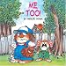Me Too! (A Golden Look-Look Book)