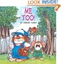 Me Too! (A Golden Look-Look Book)