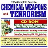 2004 Complete Guide to Chemical Weapons and Terrorism