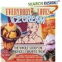 Everybody Loves Ice Cream: The Whole Scoop on America's Favorite Treat