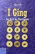 I Ging. Das Buch der Wandlungen.,