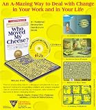 Who Moved My Cheese Change Survival Kit with CDROM,
Spencer Johnson