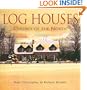Log Houses: Classics of the North