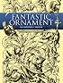 Fantastic Ornament: 110 Designs and Motifs (Dover Pictorial Archive Series)