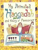 My Animated Haggadah and Story for Children