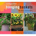 Colourful Hanging Baskets and Other Containers