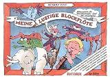 Produkt-Bild: Meine lustige Blockfl&ouml;te - Bd. 1, Sopranblockfl&ouml;te, deutsch