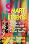 Smart Nutrients (Dr. Morton Walker Health Book)