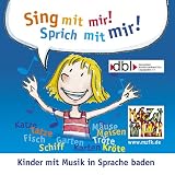 Sing mit mir - Sprich mit mir! CD: Kinder mit Musik in Sprache baden - Moritz Freise