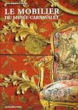 Mobilier du Musée Carnavalet : cinq siècles d'histoire