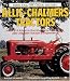 Allis-Chalmers Tractors (Farm Tractor Color History) by C. H. Wendel, Andrew Morland