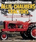 Allis-Chalmers Tractors (Farm Tractor Color History)