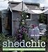 Shed Chic