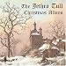Jethro Tull Christmas Album (Bonus DVD)