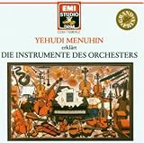Musik (Klassische) : Yehudi Menuhin erklärt die Instrumente des Orchesters