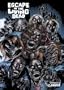 Escape Of The Living Dead Volume 1