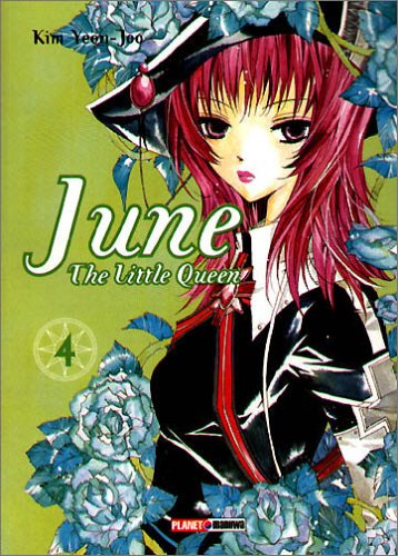 June, The Little Queen