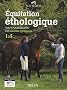 Equitation �thologique : Tout pour r�ussir les savoirs f�d�raux 1 � 5