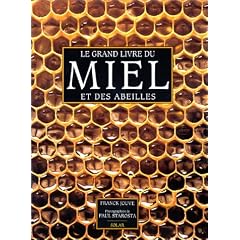 Le grand livre du miel et des abeilles