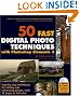 50 Fast Digital Photo Techniques with Photoshop Elements 3