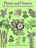 Plants and Flowers: 1761 Illustrations for Artists and Designers (Dover Pictorial Archive Series)