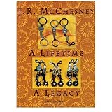 jr mcchesney a lifetime a legacy