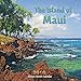 The Island of Maui Calendar 2016
