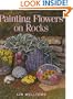 Painting Flowers on Rocks