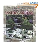 Complete Guide to Water Gardens: Ponds, Fountains, Waterfalls, Streams by Kathleen Fisher Ms.