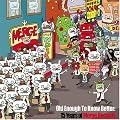 Old Enough 2 Know Better: 15 Years of Merge Records